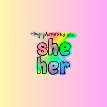 Load image into Gallery viewer, She/Her Pronoun Sticker
